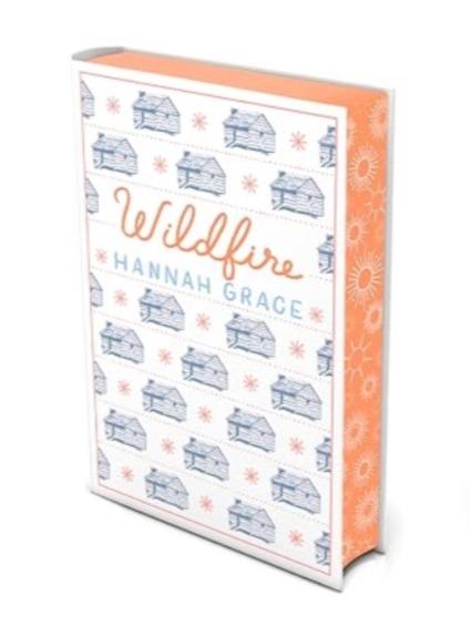 Wildfire by Hannah Grace - Special Collectors Edition Hardback