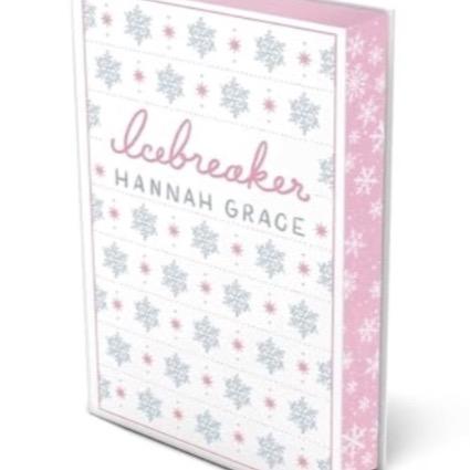 Icebreaker by Hannah Grace - Special Collectors Edition Hardback