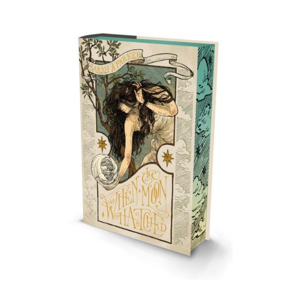 When the Moon Hatched by Sarah A. Parker - Hardback Collectors Edition