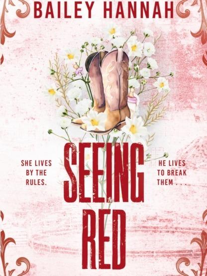 Seeing Red by Bailey Hannah - Paperback