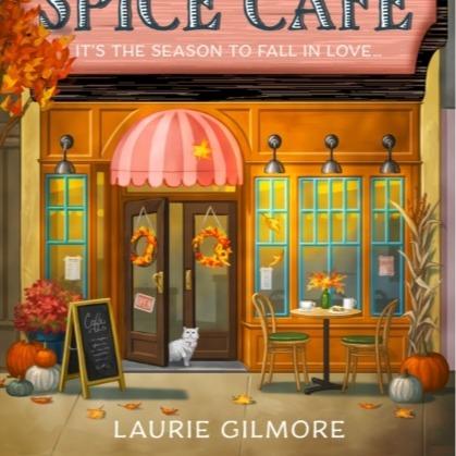 The Pumpkin Spice Cafe by Laurie Gilmore - Paperback