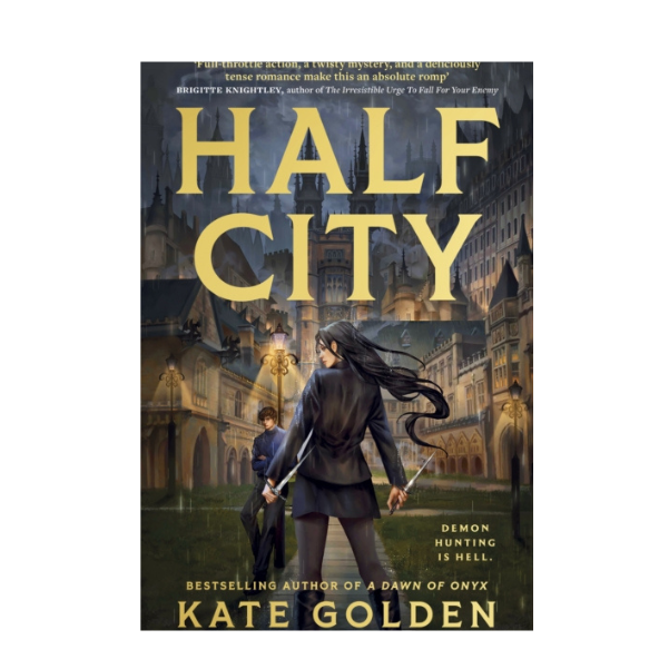 Half City by Kate Golden - Hardback