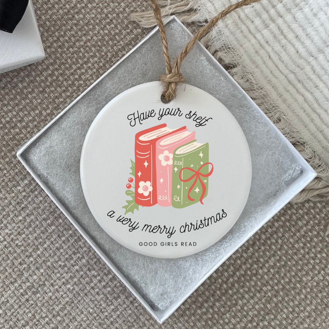 Have You Shelf a Very Merry Christmas” Ceramic Ornament