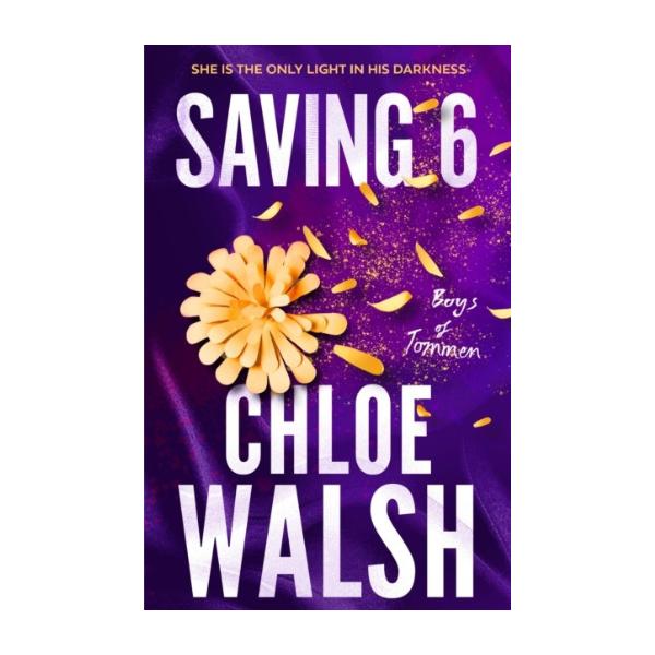 Saving 6 by Chloe Walsh - Paperback