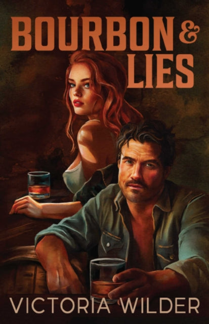 Bourbon & Lies by Victoria Wilder - Paperback - Book