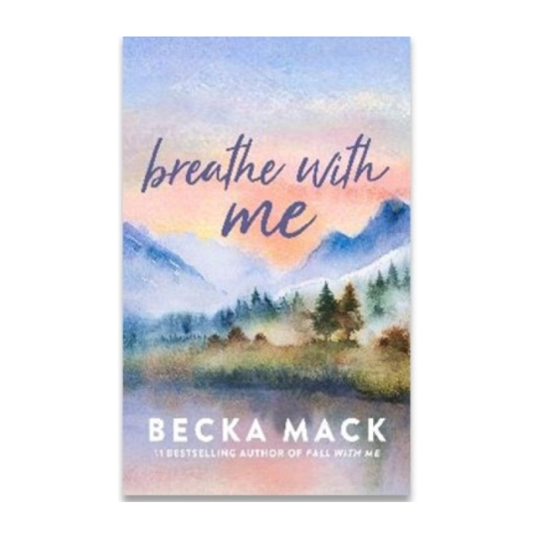 Breathe With Me by Becka Mack - Paperback - Book