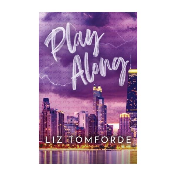 Play Along by Liz Tomforde - Paperback