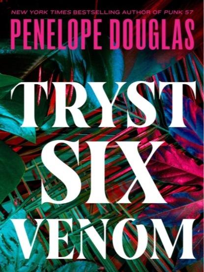 Tryst Six Venom by Penelope Douglas - Paperback