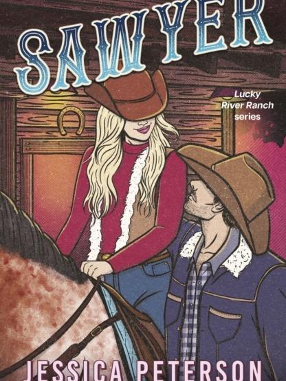 Sawyer by Jessica Peterson - Paperback - Lucky River Ranch Series Book 3 - Book