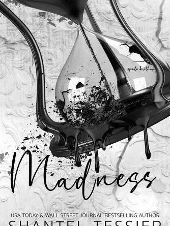 Madness by Shantel Tessier - Special Edition Paperback - The Lords Series