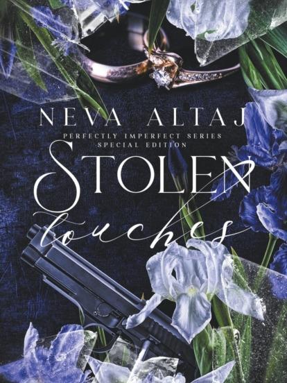 Stolen Touches by Neva Altaj - Special Edition Paperback