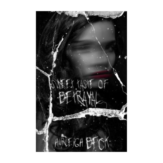 Sweet Taste of Betrayal by Harleigh Beck - Paperback