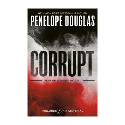 Corrupt by Penelope Douglas - Devils Night Series - Paperback