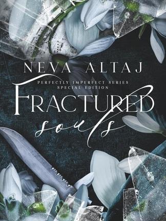 Fractured Souls by Neva Altaj - Special Edition Paperback