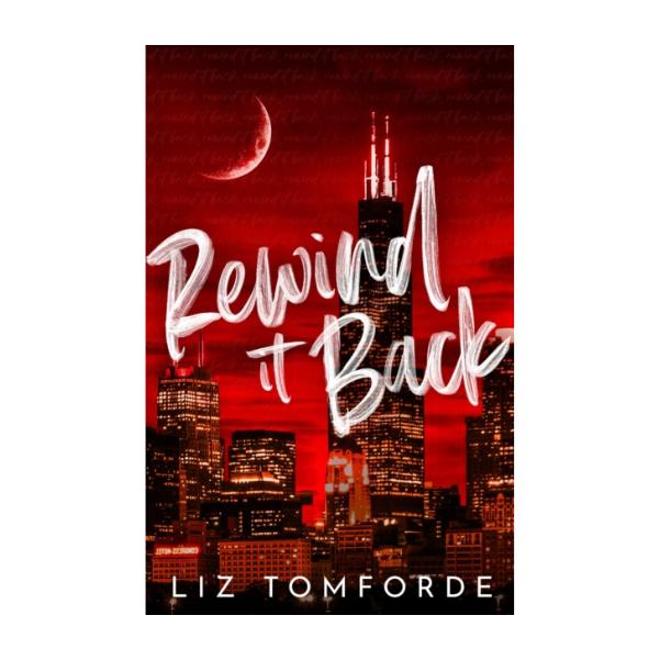 Rewind It Back by Liz Tomforde - Paperback