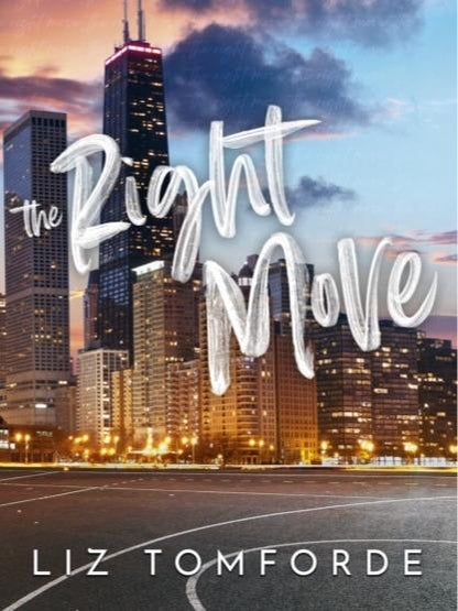 The Right Move by Liz Tomforde  - Paperback