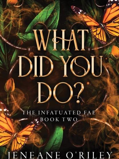 Infatuated Fae Series by Jeneane O'Riley - 4 Book Bundle - Paperbacks
