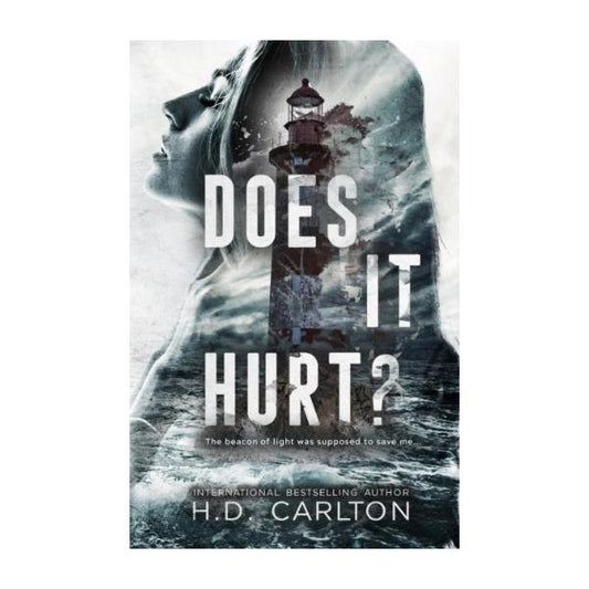Does It Hurt? by H. D. Carlton - Paperback