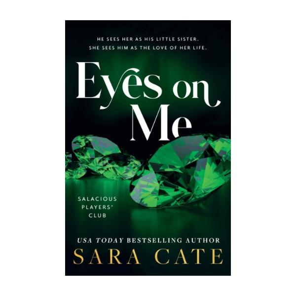 Eyes On Me by Sara Cate - Paperback