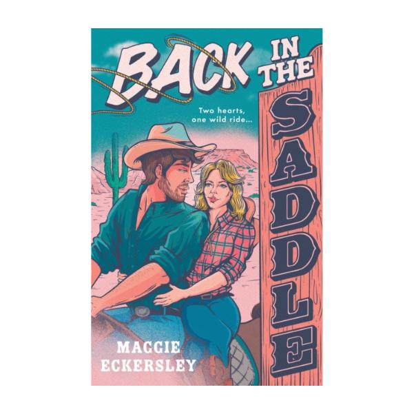 Back in the Saddle by Maggie Eckersley - Paperback