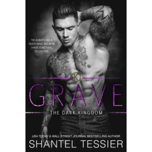 Grave by Shantel Tessier - Paperback - The Dark Kingdom Series