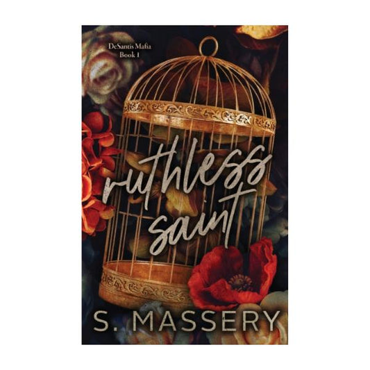 Ruthless Saint by S. Massery -  Special Edition Paperback