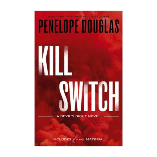Kill Switch by Penelope Douglas - The Devils Night Series