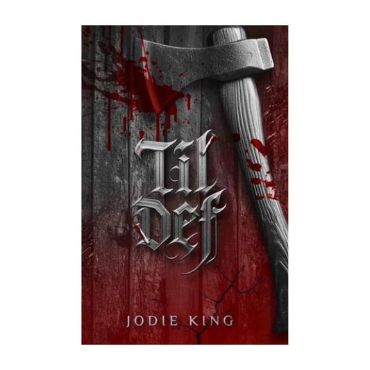 Til Def by Jodie King - Paperback