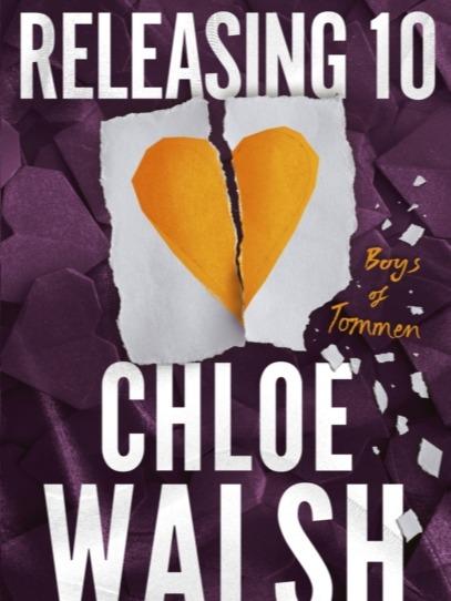 Releasing 10 by Chloe Walsh - Paperback