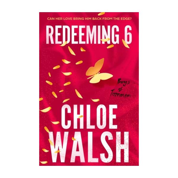 Redeeming 6 by Chloe Walsh - Paperback