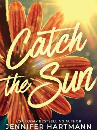 Catch The Sun by Jennifer Hartmann - Paperback