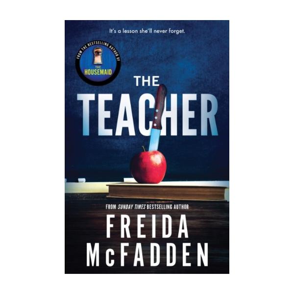 The Teacher by Freida McFadden - Paperback