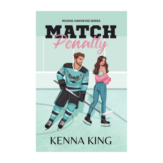 Match Penalty by Kenna King - Paperback