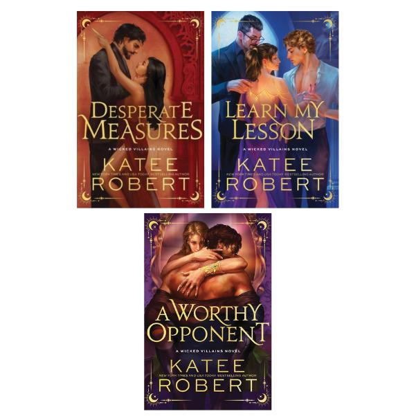 Wicked Villains Series by Katee Robert - Paperback - 3 Book Bundle