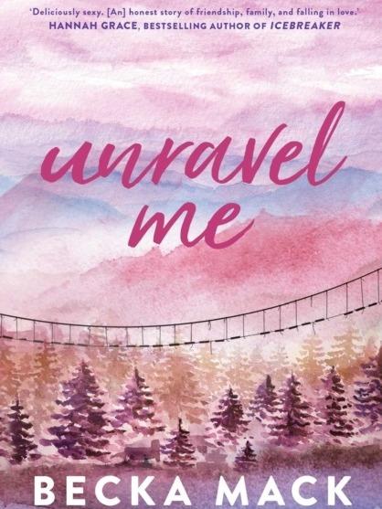 Unravel Me by Becka Mack - Paperback