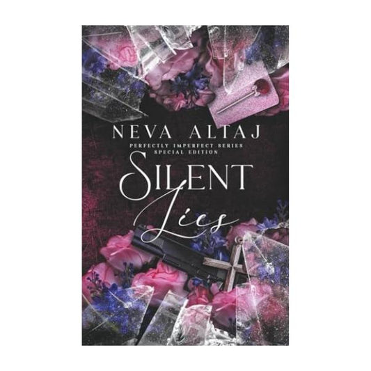 Silent Lies by Neva Altaj - Special Edition Paperback