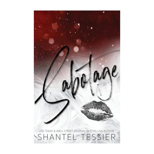 Sabotage by Shantel Tessier - The Lords Series - Paperback
