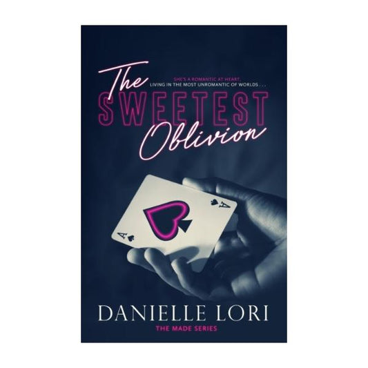 The Sweetest Oblivion by Danielle Lori - Paperback