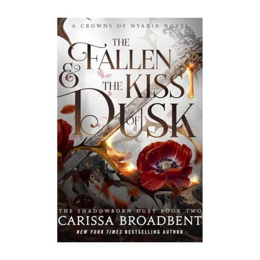 The Fallen & The Kiss of Dusk by Carissa Broadbent - HARDBACK - Book 4