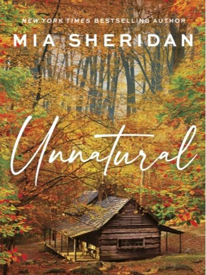 Unnatural by Mia Sheridan - Paperback