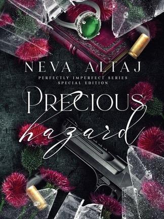 Precious Hazard by Neva Altaj - Special Edition Paperback