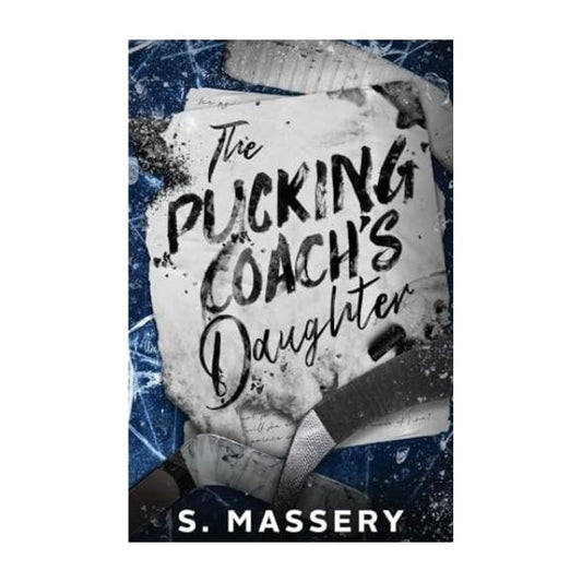 The Pucking Coach's Daughter by S. Massery -  Paperback