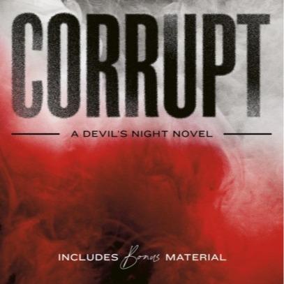 Corrupt by Penelope Douglas - Devils Night Series - Paperback
