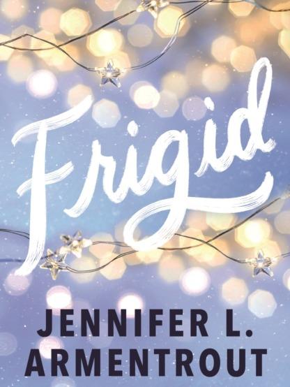 Frigid Series by Jennifer L. Armentrout - 2 Book Bundle - Paperbacks