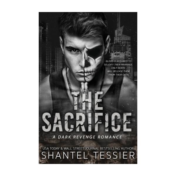 The Sacrifice by Shantel Tessier - The Lords Series - Paperback