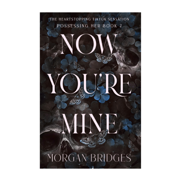Now You're Mine by Morgan Bridges - Paperback
