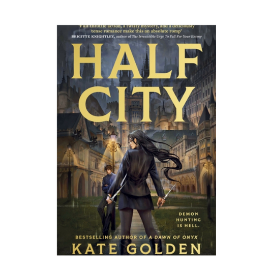 Half City by Kate Golden - Hardback