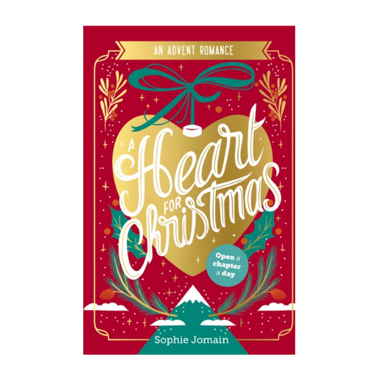 A Heart for Christmas : An Advent Novel by Sophie Jomain - Hardback