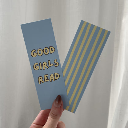 Good Girls Read Bookmark - Yellow and Blue Stripes