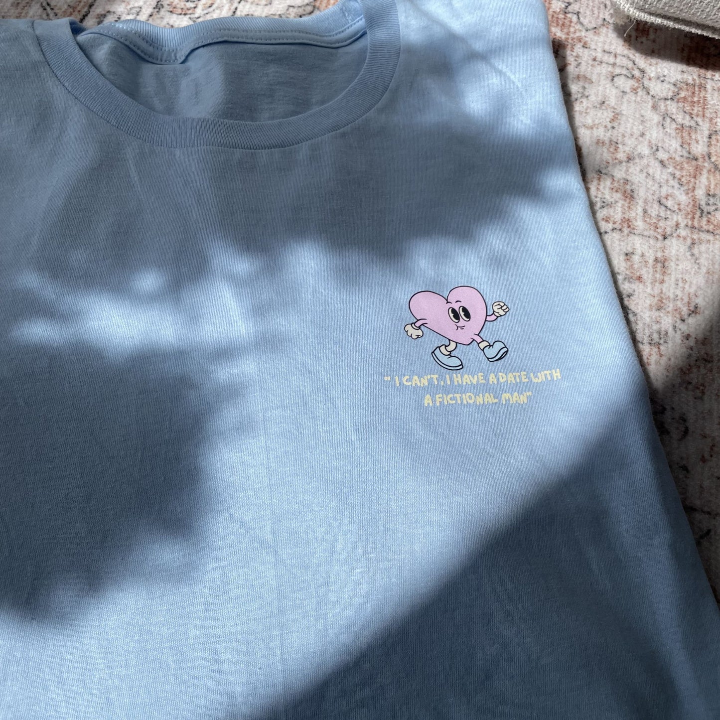 Light Blue - " I can't. I have a date with a fictional man" - Oversized T-Shirt